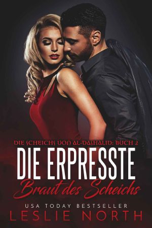 [Sheichs von Al-Dashalid 02] • Die erpresste Braut des Scheichs